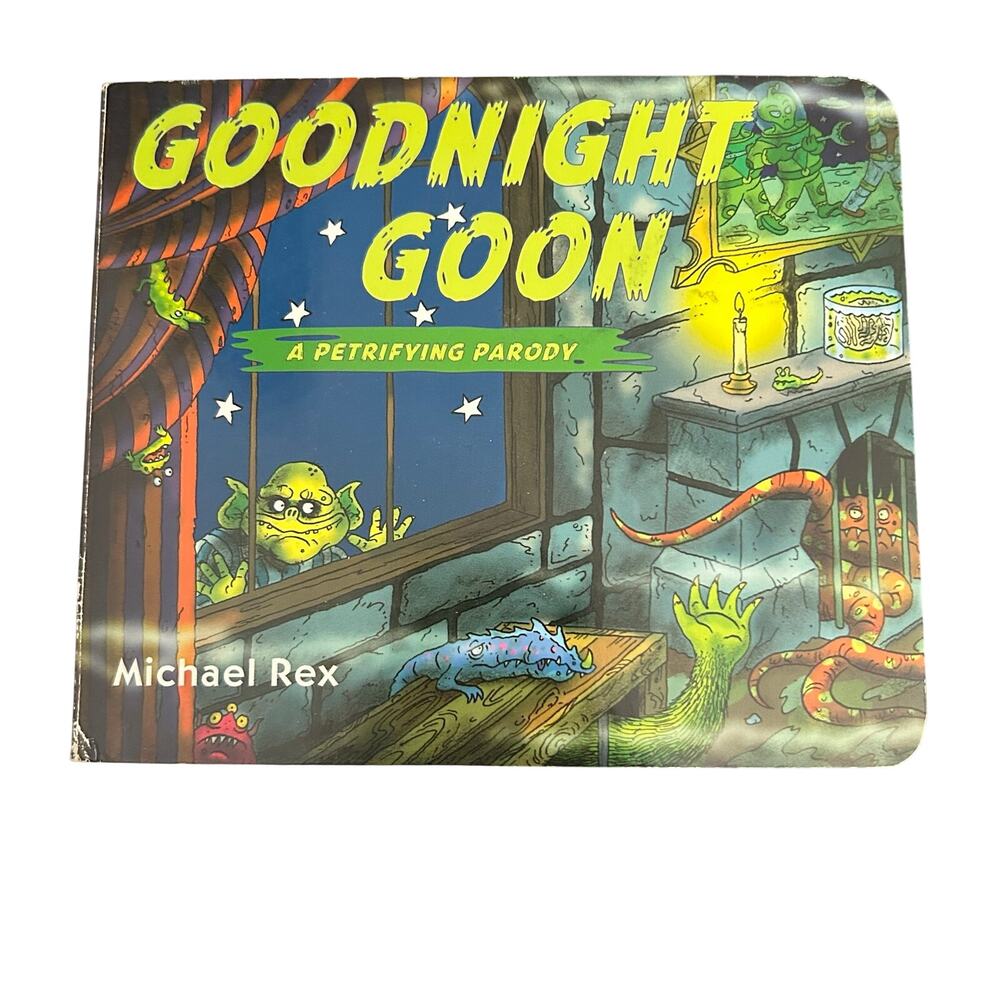Goodnight Goon: A Petrifying Parody by Michael Rex Cardboard Book